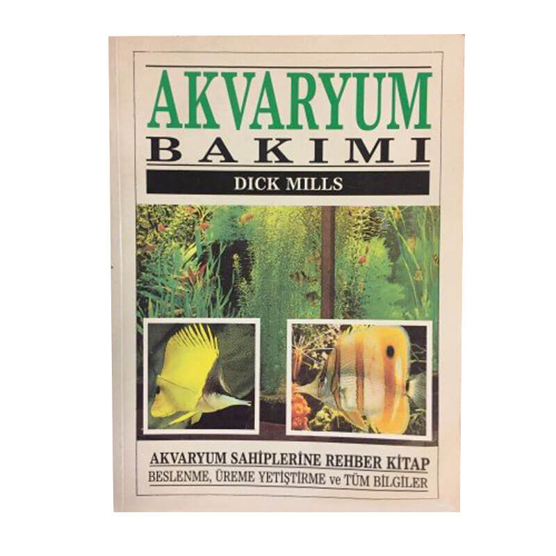 Dick Mills Akvaryum Bakımı Hakkında Bilgi Kitabı | 42,28 TL